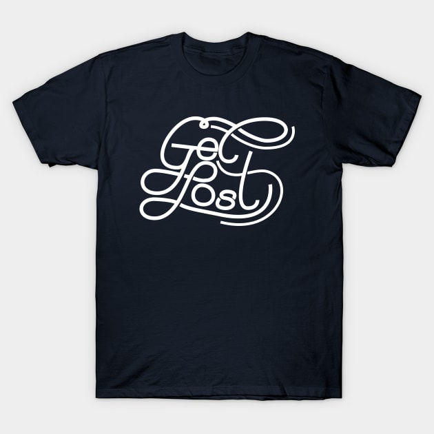 get lost T-Shirt by Gideon16